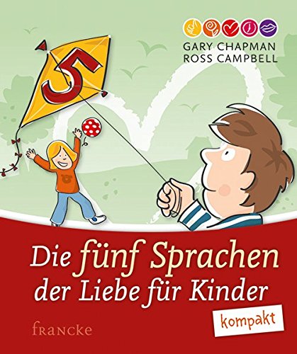 Stock image for Die fnf Sprachen der Liebe fr Kinder kompakt -Language: german for sale by GreatBookPrices