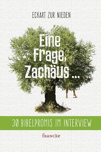 9783868276411: Eine Frage Zachus...: 30 Bibelpromis im Interview