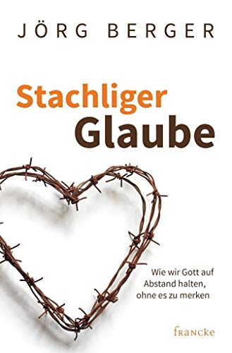 Beispielbild fr Stachliger Glaube zum Verkauf von Blackwell's