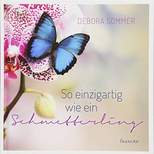 Stock image for So einzigartig wie ein Schmetterling -Language: german for sale by GreatBookPrices