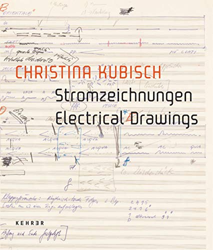 Beispielbild fr Christina Kubisch: Stromzeichnungen Electrical drawings zum Verkauf von medimops