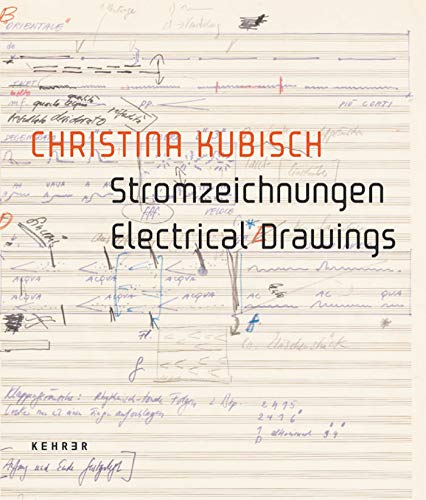 Imagen de archivo de Christina Kubisch: Stromzeichnungen Electrical drawings a la venta por medimops