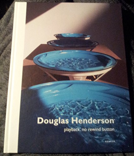 Stock image for Douglas Henderson: playback. no rewind button for sale by medimops