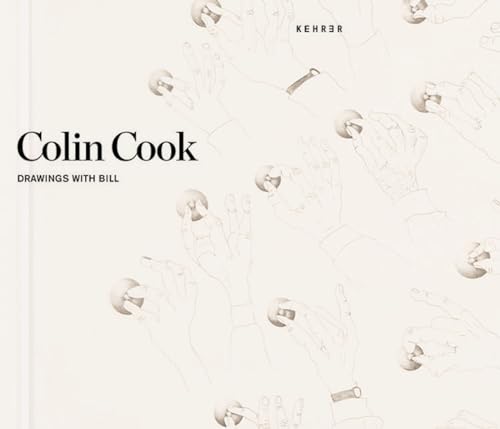 Stock image for Colin Cook: Drawings with Bill (Hardcover) for sale by The Second Reader Bookshop