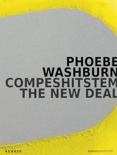 Phoebe Washburn / COMPESHITSTEM - The New Deal.