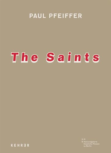 The Saints (English and German Edition) (9783868281026) by Kittelmann, Udo; Schmitz, Britta