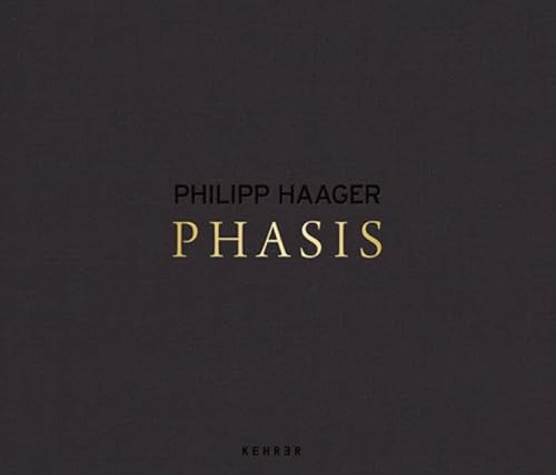 9783868281545: Philipp Haager: Phasis