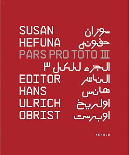Beispielbild fr Susan Hefuna Pars Pro Toto III zum Verkauf von Chiron Media