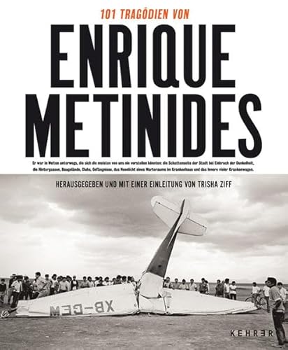 Imagen de archivo de 101 Tragdien des Enrique Metinides a la venta por Books Unplugged