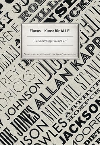 Fluxus : Kunst für ALLE! : Volume 1. Die Sammlung Feelisch = The Feelisch collection - Grothe, Nicole & Kurt Wettengl.