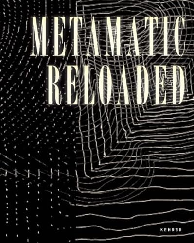 Stock image for Metamatic Reloaded for sale by Magers and Quinn Booksellers