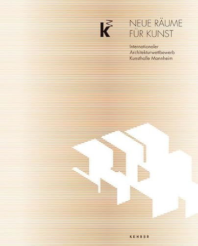 Stock image for Neue Rume fr die Kunst: Internationaler Architekturwettbewerb for sale by medimops