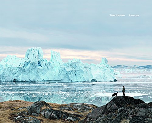 

Avannaa : Photographs of Greenlandic Landscapes [first edition]