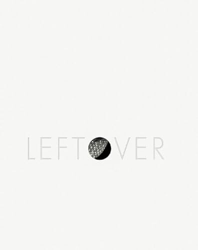 9783868285222: Leftover / Removals