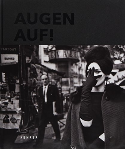 Beispielbild fr Augen Auf!: 100 Jahre Leica. zum Verkauf von Antiquariat  >Im Autorenregister<