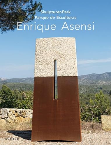 Beispielbild fr Enrique Asensi: SkulpturenPark / Parque de Esculturas zum Verkauf von medimops