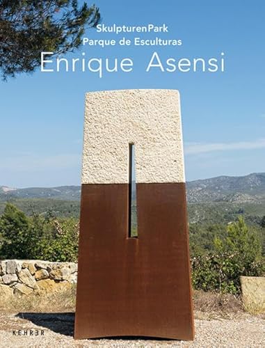 Stock image for Enrique Asensi: SkulpturenPark / Parque de Esculturas for sale by medimops