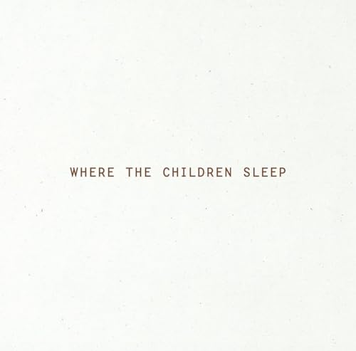 Imagen de archivo de Where the Children Sleep Format: Hardcover a la venta por INDOO