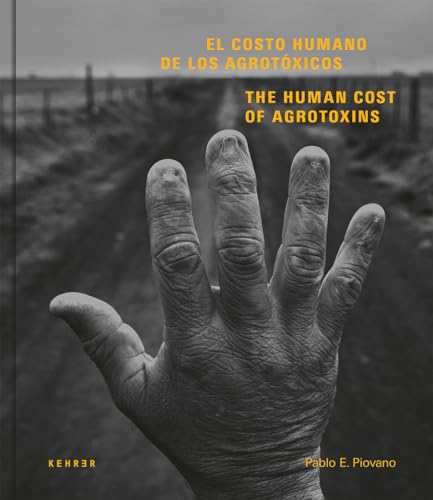 Beispielbild fr The Human Cost: Agrotoxins in Argentina zum Verkauf von medimops