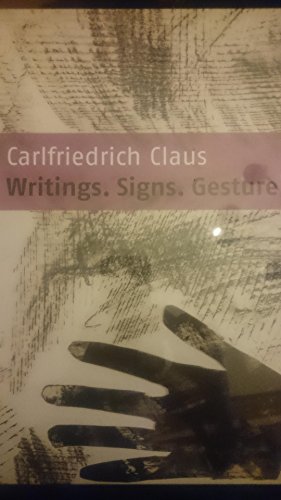 Stock image for Carlfriedrich Claus Writings Signs Gestures for sale by medimops