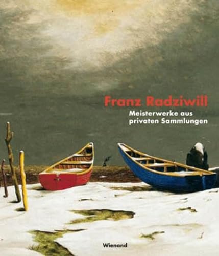 Stock image for Franz Radziwill: Meisterwerke aus privaten Sammlungen for sale by medimops
