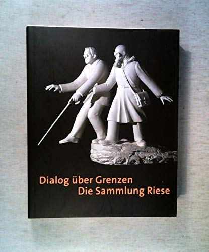 Stock image for DIALOG UBER GRENZEN DIE SAMMLUNG RIESE for sale by Zane W. Gray, BOOKSELLERS