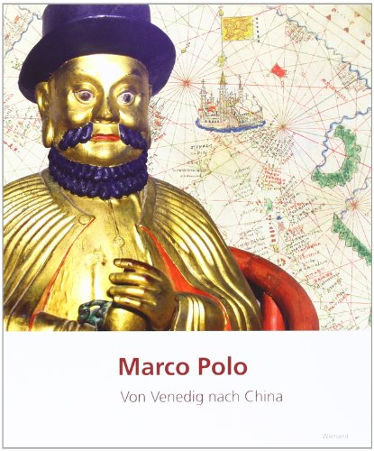 9783868320848: Marco Polo: From Venice to China