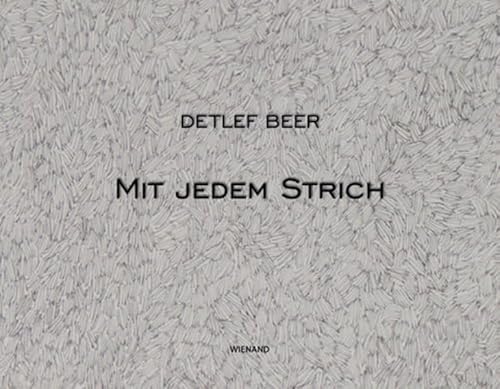 Imagen de archivo de Detlef Beer. Mit jedem Strich a la venta por medimops