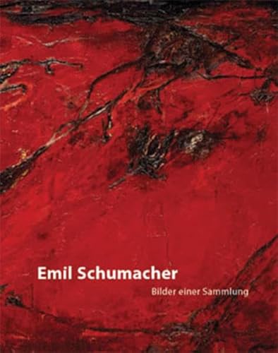 9783868321395: Emil Schumacher: Bilder einer Sammlung