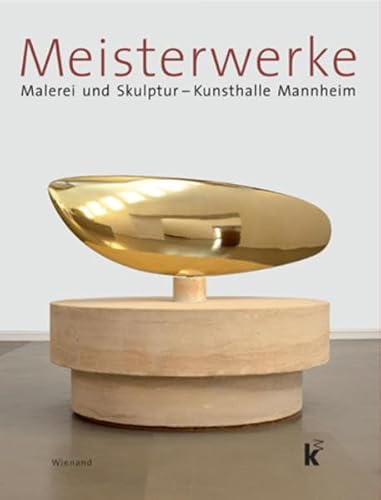 Stock image for Kunsthalle Mannheim: Meisterwerke for sale by medimops