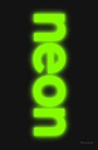 Beispielbild fr Neon: Vom Leuchten in der Kunst zum Verkauf von Antiquariat  >Im Autorenregister<