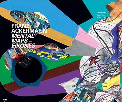 Stock image for Franz Ackermann: Mental Maps -- Eikones for sale by Mullen Books, ABAA