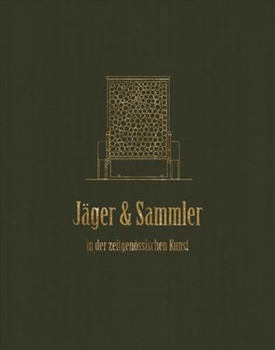 Imagen de archivo de Jger & Sammler: in der zeitgenssischen Kunst a la venta por medimops