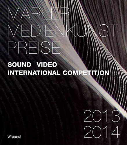 Imagen de archivo de Marler Medienkunstpreis: Sound / Video International Competition 2013/2014. (Dt./Engl.) a la venta por Antiquariat  >Im Autorenregister<