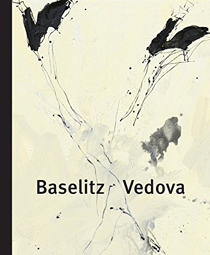 Beispielbild fr Baselitz - Vedova. Ausstellungskatalog MKM Museum Kppersmhle fr Moderne Kunst Duisburg, 30.9.2016 - 29.1.2017 zum Verkauf von Thomas Emig