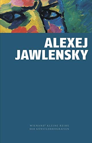 Beispielbild fr Alexej von Jawlensky zum Verkauf von Blackwell's