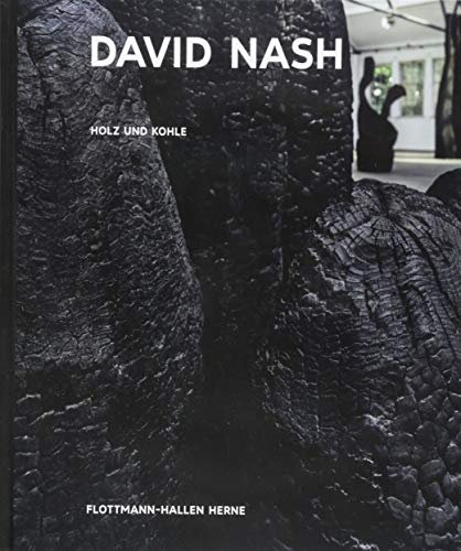Beispielbild fr Kunst &amp; Kohle, David Nash - Holz und Kohle zum Verkauf von Blackwell's