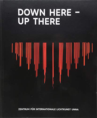 Beispielbild fr Kunst &amp; Kohle, Down here - Up there zum Verkauf von Blackwell's