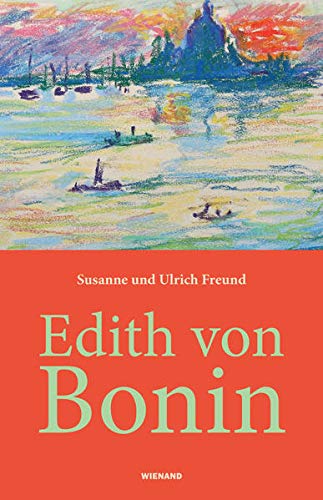 9783868325775: Edith von Bonin: 1875-1970