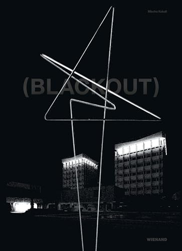 9783868327090: Mischa Kuball: (Blackout): Katalog zur Ausstellung im Skulpturenmuseum Glaskasten Marl 2021/2022
