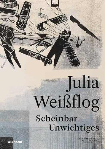 9783868327533: Julia Weiflog. Scheinbar Unwichtiges: 4. Holzschnitt-Frderpreis des Freundeskreises Kunstmuseum Reutlingen | Spendhaus e.V.