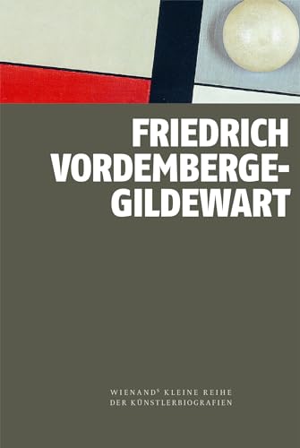 Stock image for Friedrich Vordemberge-Gildewart for sale by GreatBookPrices