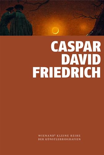 Imagen de archivo de Caspar David Friedrich a la venta por GreatBookPrices