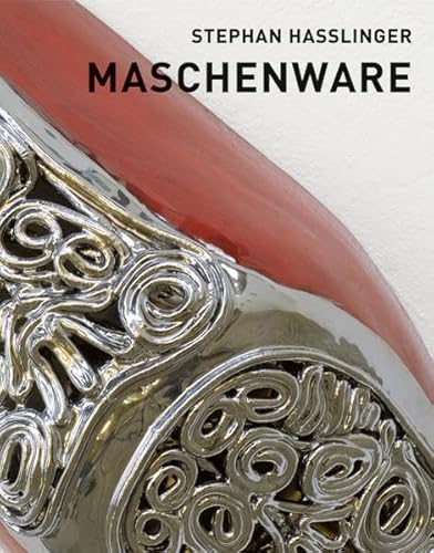 Stephan Hasslinger - Maschenware (9783868330359) by Bauer, Christoph; Bauermeister, Volker; Nievergelt, Frank; Teuber, Dirk