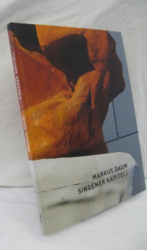 Markus Daum : Singener Kapitell und Kunst im öffentlicher Raum. - Bauer, Christoph