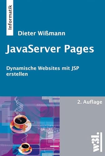 Stock image for JavaServer Pages: Dynamische Websites mit JSP erstellen for sale by medimops