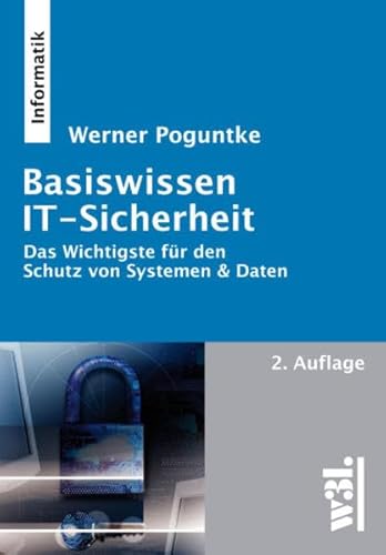 Stock image for Basiswissen IT-Sicherheit: Das Wichtigste fr den Schutz von Systemen & Daten for sale by medimops