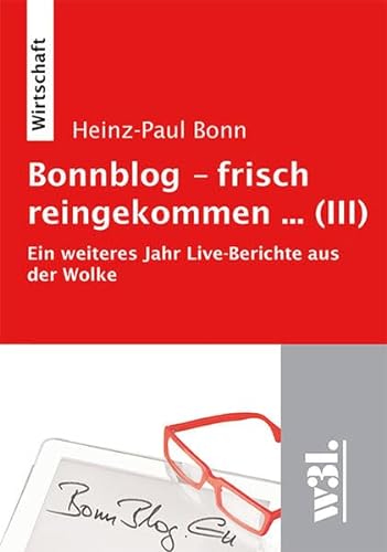 9783868340556: Bonnblog frisch reingekommen ... (III)