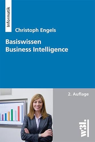 9783868340563: Basiswissen Business Intelligence