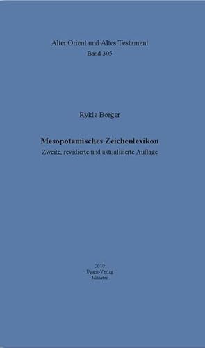 9783868350432: Mesopotamisches Zeichenlexikon: Zweite, Revidierte Und Aktualiosierte Auflage